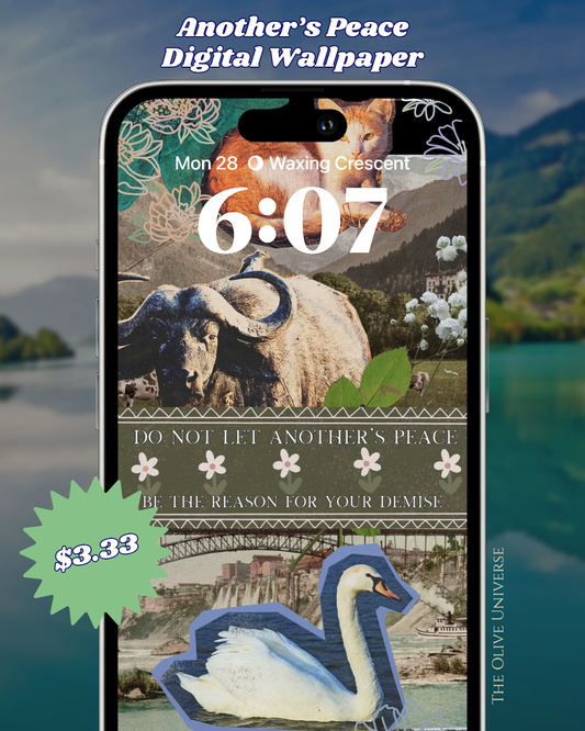 Digital Aesthetic iPhone Lockscreen Poem - Do Not Let Another’s Peace Be The Reason For Your Demise